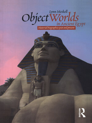 cover image of Object Worlds in Ancient Egypt
